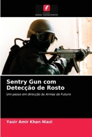 Sentry Gun com Detecção de Rosto 6203083992 Book Cover