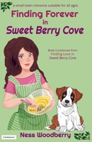 Finding Forever in Sweet Berry Cove 1998074552 Book Cover