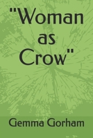 "Woman as Crow" B0FP421GVD Book Cover