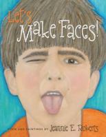 Let's Makes Faces 0615317790 Book Cover