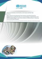 What national and subnational interventions and policies based on Mediterranean and Nordic diets are recommended or implemented in the WHO European: ... Evidence Network Synthesis Report, 58) 9289053011 Book Cover