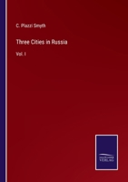 Three cities in Russia Volume 1 1142483347 Book Cover