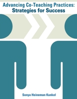 Advancing Co-Teaching Practices: Strategies for Success 1468010689 Book Cover