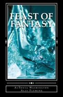 Feast of Fantasy 1986568709 Book Cover