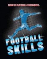 Football Skills 140549915X Book Cover