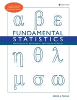 Fundamental Statistics for the Social, Behavioral, and Health Sciences B0DF4S58YF Book Cover
