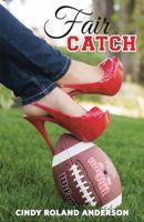 Fair Catch 0615838057 Book Cover