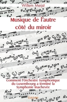 Musique de l'autre côté du miroir (French Edition) 2414569565 Book Cover