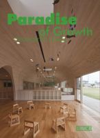 Paradise of Growth - Kindergarten Design 9886824336 Book Cover