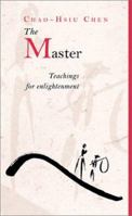 The Master: Teachings for Enlightenment 1859060889 Book Cover