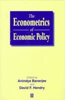 The Econometrics of Economic Policy 0631203435 Book Cover
