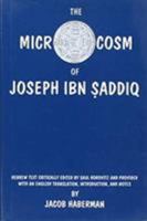 The Microcosm of Joseph Ibn Saddiq 1611471974 Book Cover