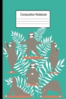 Composition Notebook: Cute Sloth Yoga Paper Back College Ruled Notebook 6x9 120 Pages 1698543271 Book Cover