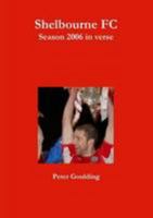 Shelbourne FC 2006 in verse 1291549609 Book Cover