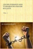 120 Deliverance and Turnaround prayer Bullets 1523655550 Book Cover