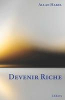 Devenir Riche (French Edition) 2960337328 Book Cover