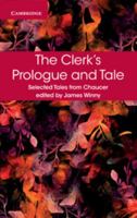 The Clerk's Prologue and Tale 1173243909 Book Cover