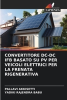 Convertitore DC-DC Ifb Basato Su Pv Per Veicoli Elettrici Per La Frenata Rigenerativa (Italian Edition) 620666130X Book Cover