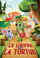 Le lièvre et la tortue (French Edition) B0FFTPZY56 Book Cover