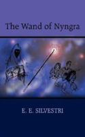 The Wand of Nyngra 1425957730 Book Cover