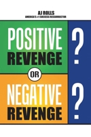 Positive Revenge 1698705506 Book Cover