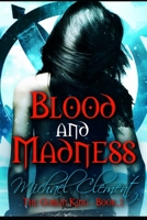 Blood and Madness: A Cultivating Gamelit Harem Adventure (The Goblin King) 1703296729 Book Cover