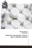 Molecular and genetic study of type 2 Diabetic patients 6139430240 Book Cover