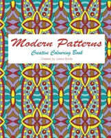 Modern Patterns: Creative Colouring 1096232715 Book Cover