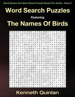 Word Search Puzzles Featuring the Names of Birds 1530445337 Book Cover