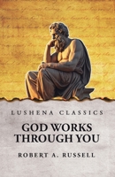 God Works Through You 168422571X Book Cover