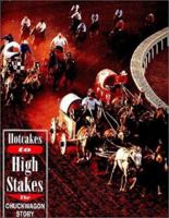Hotcakes to High Stakes : The Chuckwagon Story 1550590561 Book Cover