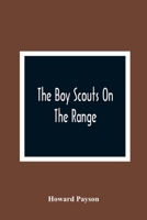 The Boy Scouts on the Range 1511729147 Book Cover