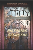 Historias Secretas 1720002177 Book Cover