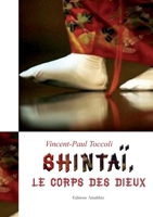 Shintai, le corps des dieux 2350272818 Book Cover