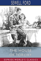 The House of Torchy 1421896788 Book Cover