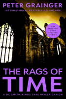 The Rags of Time: A DC Smith Investigation 1454968621 Book Cover
