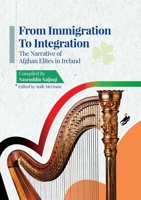 From Immigration to Integration 8294106194 Book Cover