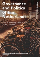 Governance and Politics of the Netherlands (Comparative Government and Politics) 0333961579 Book Cover