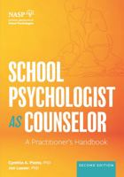 School Psychologist as Counselor 0932955592 Book Cover