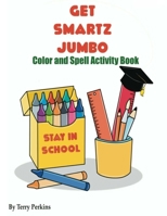 Getz Smartz Jumbo Color and Spell Activity Book B09GZGXM4C Book Cover