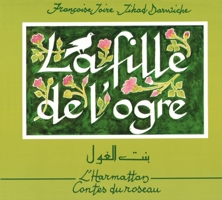 La fille de l'ogre: Calligraphie 2738423280 Book Cover