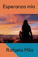 Esperanza mía 1794763554 Book Cover
