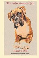 The Adventures of Jax: in the case of: Hailey's Doll 179621938X Book Cover