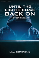 Until the lights come back on 099684600X Book Cover