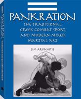 Pankration: The Traditional Greek Combat Sport & Modern Martial Art 1581603975 Book Cover