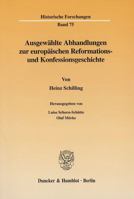 Ausgewahlte Abhandlungen Zur Europaischen Reformations- Und Konfessionsgeschichte 3428108655 Book Cover
