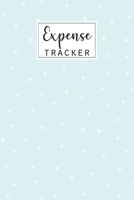 Expense Tracker: Keep Track Daily Expense Tracker Organizer Log Book Expenses Ledger Journal Logbook Budget Planner Spending Bill Payment Record Notebook Cash Credit Need Want Simple Money Management 1702239896 Book Cover