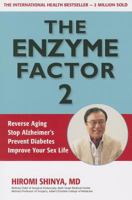La enzima prodigiosa 2: Combate el envejecimiento, detén el alzhéimer, evita la diabetes y mejora tu vid 1937462234 Book Cover