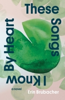 These Songs I Know by Heart 1771669004 Book Cover