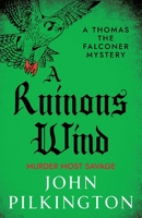 A Ruinous Wind 180656114X Book Cover